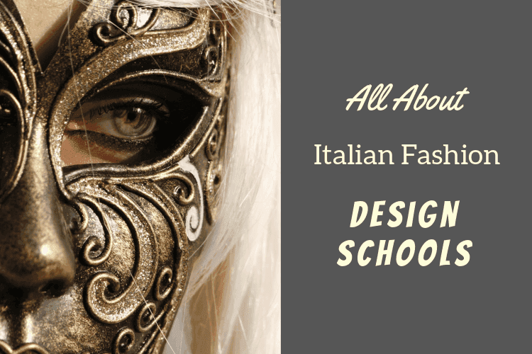 Moda de Italia: All about Italian Fashion and Design Schools - Touchy Style