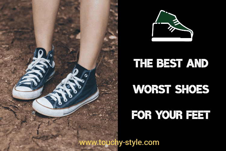 The best and worst shoes for your feet