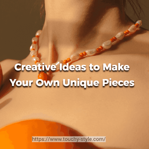 DIY Necklaces: Creative Ideas to Make Your Own Unique Pieces