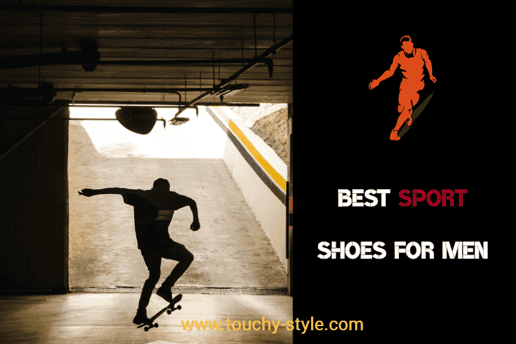 Best Sport Casual Shoes For Men - Touchy Style