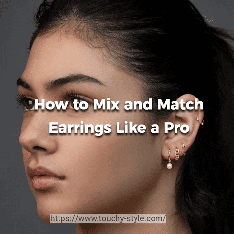 How to Mix and Match Earrings Like a Pro?