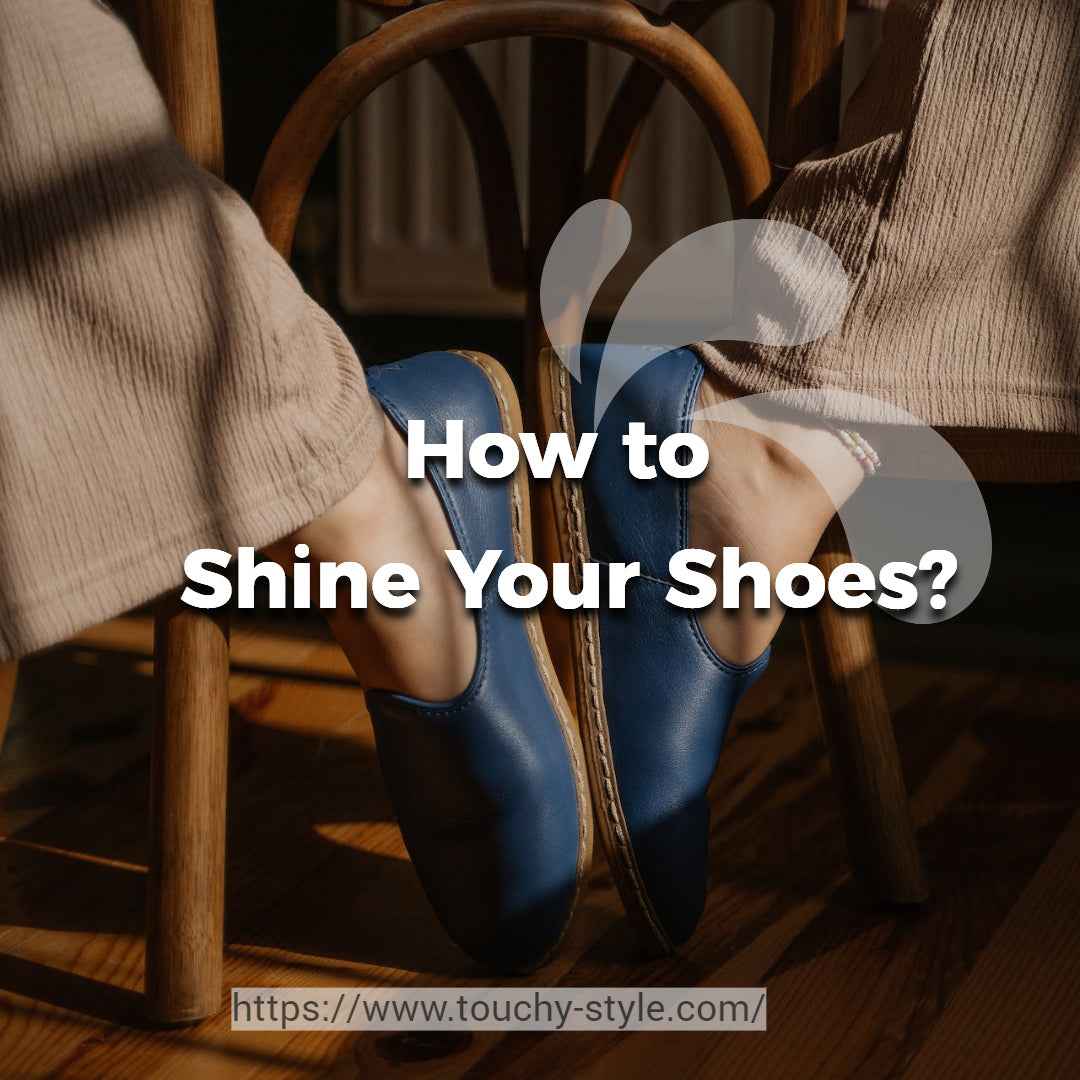 How to Shine Your Shoes?