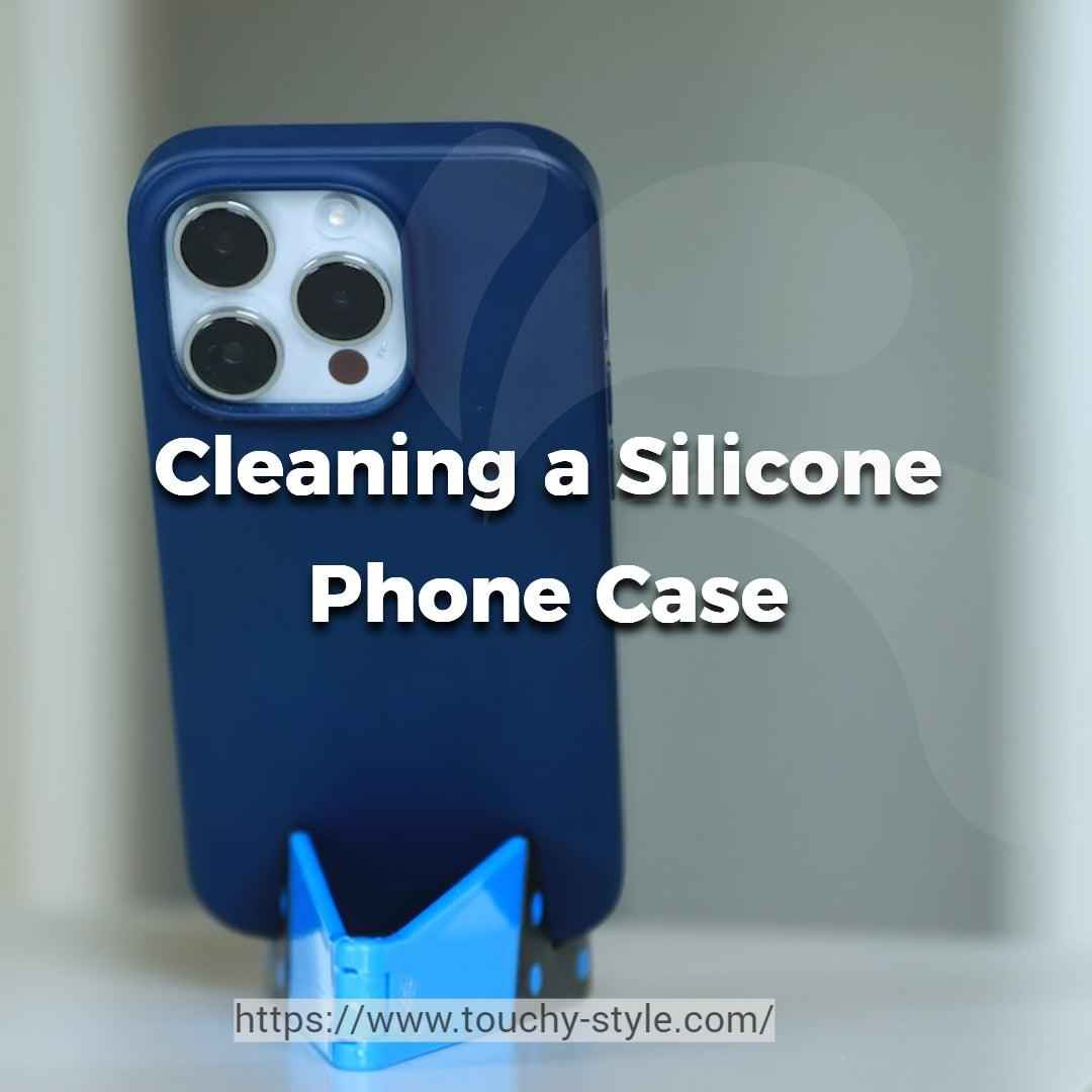 How Do I Clean a Silicone Phone Case?