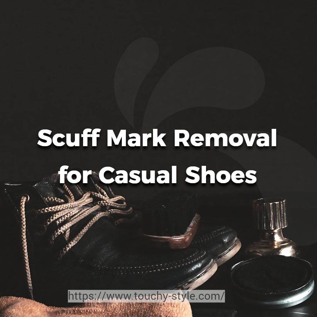 How to Get Scuff Marks Off of Shoes - Touchy Style