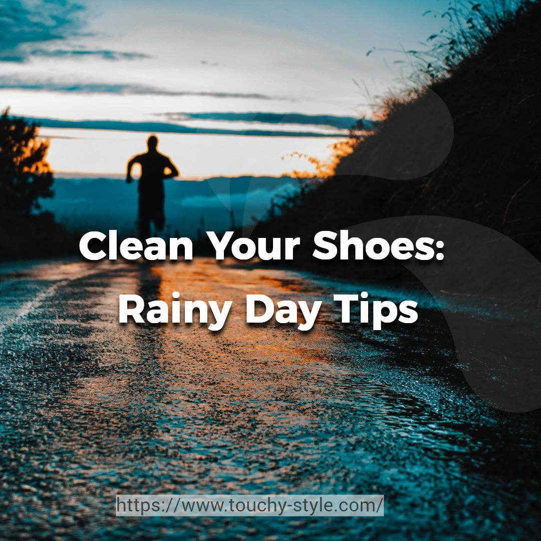 Rainy Day Run: How to Clean Your Running Shoes and Casual Shoes with Ease - Touchy Style