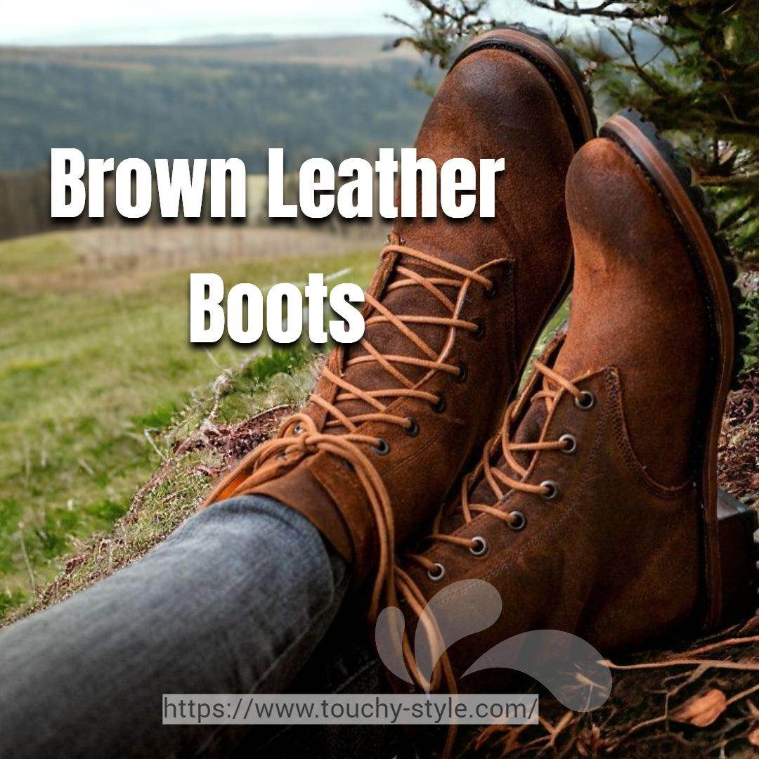 The Ultimate Guide to Conditioning and Caring for Your Brown Leather Boots - Touchy Style