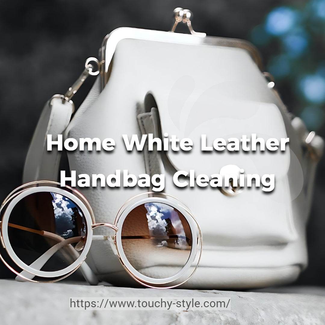 How to Clean a White Leather Handbag at Home - Touchy Style