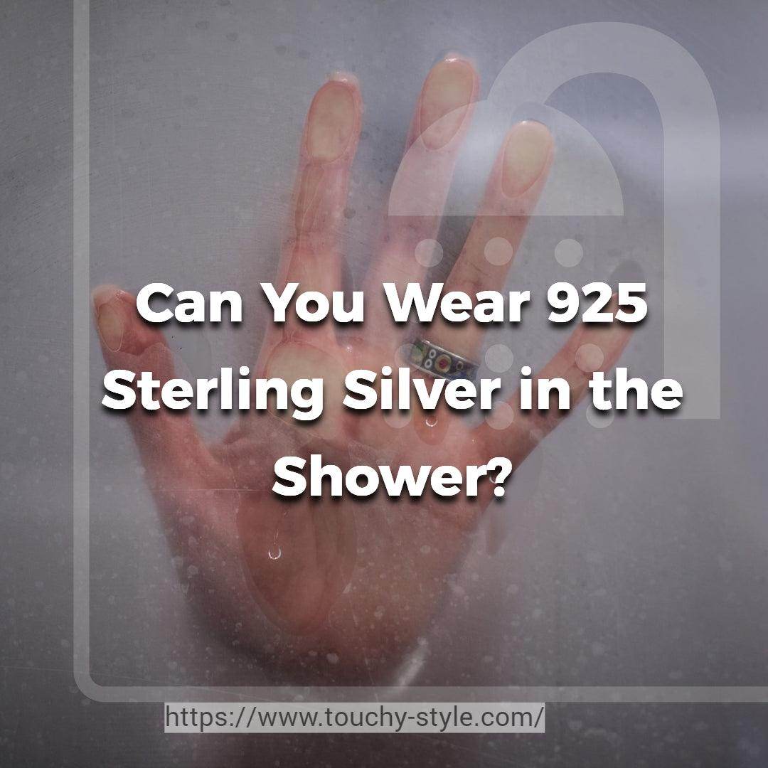 Can You Wear 925 Sterling Silver in the Shower? - Touchy Style