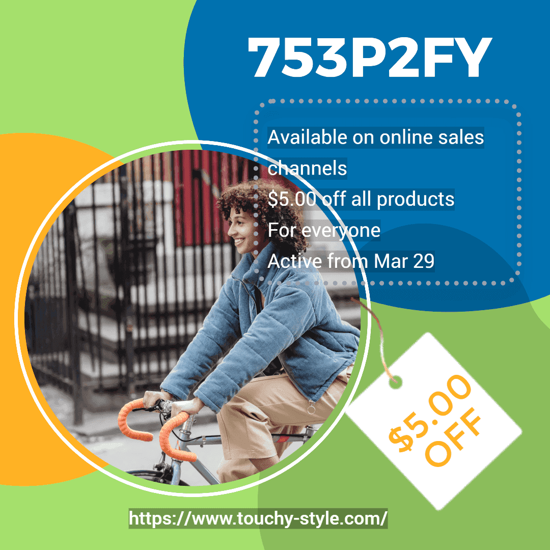 Apply Discount Code [753P2FY] and Enjoy The Offer - Touchy Style