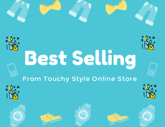 Best Selling - Touchy Style